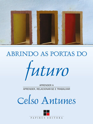 cover image of Abrindo as portas do futuro
